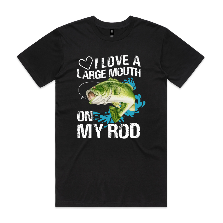 Big Mouth On My Rod Fishing Tee