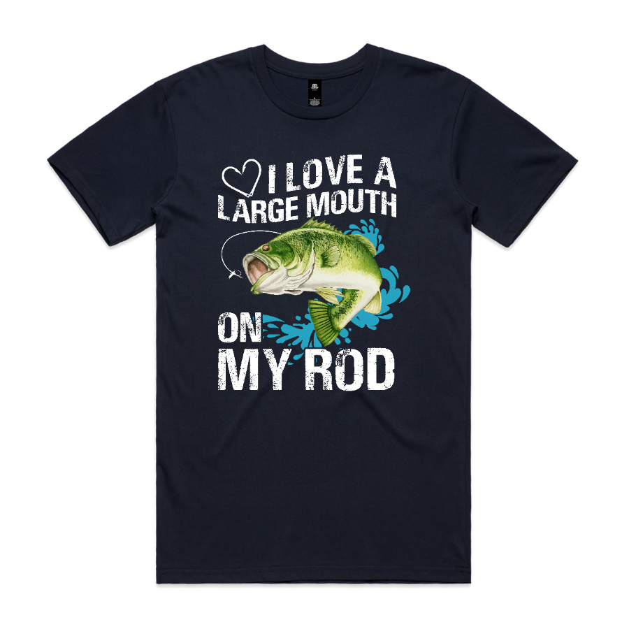 Big Mouth On My Rod Fishing Tee